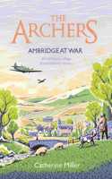 The Archers: Ambridge At War