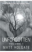Unforgotten, Volume I