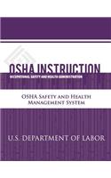 OSHA Instruction: OSHA Safety and Health Management System