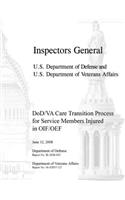 DoD/VA Care Transition Process for Service Members Injured in OIF/OEF