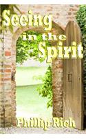 Seeing In the Spirit