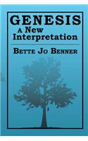 Genesis a New Interpretation: (English)