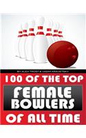 100 of the Top Female Bowlers of All Time