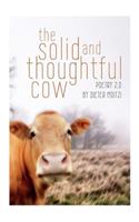 The solid and thoughtful cow