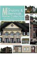 Mansions & Millennials Home Collection