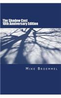 Shadow Cast