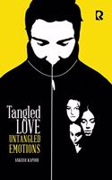 Tangled Love Untangled Emotions