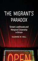 Migrant's Paradox