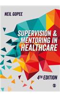 Supervision and Mentoring in Healthcare