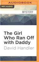 The Girl Who Ran Off with Daddy