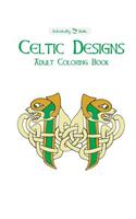 Celtic Designs Adult Coloring Book