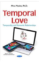 Temporal Love