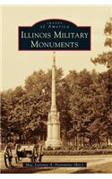 Illinois Military Monuments: (Images of America)