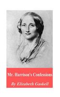 Mr. Harrison's Confessions: (English)