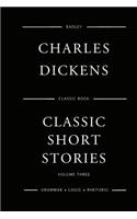 Classic Short Stories - Volume Three