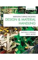 Manufacturing Facilities Design & Material Handling: Fifth Edition