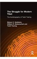 Struggle for Modern Tibet: The Autobiography of Tashi Tsering