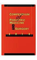 Compendium of Podiatric Medicine and Surgery 2014