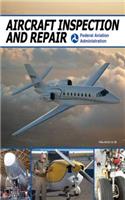 Aircraft Inspection and Repair: Acceptable Methods, Techniques, and Practices