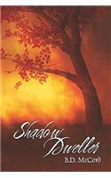 Shadow Dweller