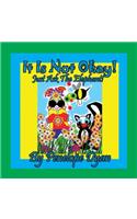 It Is Not Okay! Just Ask The Elephant!