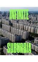 Infinite Suburbia