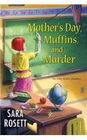 Mother's Day, Muffins, and Murder