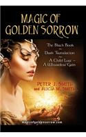 Magic of Golden Sorrow