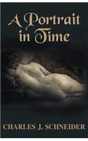 A Portrait in Time