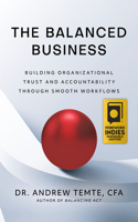 Balanced Business: Building Organizational Trust and Accountability Through Smooth Workflows