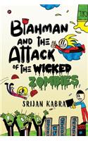 Blahman and The Attack Of The Wicked Zombies