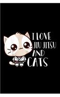I Love Jiu jitsu And Cats
