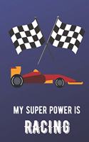 My Super Power Is Racing: Sports Athlete Hobby 2020 Calendar and Planner for Friends Family Coworkers. Great for Sport Fans and Players.
