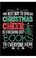 The best way to spread Christmas Cheer is checking out books to everyone here