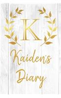 Kaiden's Diary: Personalized Diary for Kaiden / Journal / Notebook - K Monogram Initial & Name - Great Christmas or Birthday Gift