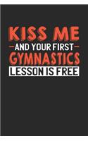 Kiss me and your first Gymnastics lesson is free