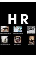 HR: Funny HR Professional Notebook Gift Idea For Human Resources Staff, Personnel, Management, Employee - 120 Pages (6" x 9") Hilarious Gag Present