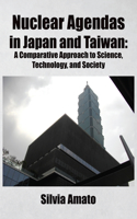 Nuclear Agendas in Japan and Taiwan