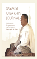 Sayagyi U Ba Khin Journal