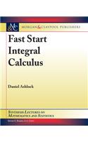 Fast Start Integral Calculus