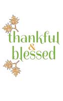 Thankful & Blessed