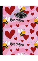 Notes: Bee Mine Valentine's Day Bee's and Hearts Pattern Notebook 8.5" X 11" Wide Ruled Notebook