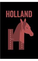 Holland: Journal (Diary, Notebook) Personalized Custom Name Alphabet Horse Birthday Gift for Girls