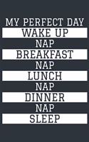 Nap Notebook 'My Perfect Day' - Funny Nap Lover Gift - Nap Journal - Nap Diary