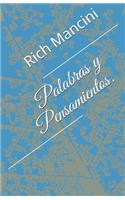 Palabras y Pensamientos.