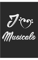 I Love Musicals: Notebook A5 Size, 6x9 inches, 120 lined Pages, Musical Musicals Performing Arts Art Actor Acting Actress