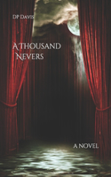 A Thousand Nevers