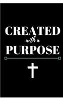CREATED with a PURPOSE - JESUS JOURNAL: Office Lined Blank Notebook Journal With A Funny Saying On The Outside