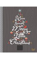 Have Yourself a Merry Little Christmas