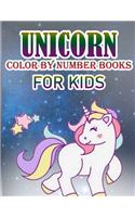 Unicorn Color By Number Books For Kids: Coloring Books For Girls and Boys Activity Learning Work Ages 2-4, 4-8 Unicorn Coloring Book and Educational Activity Books for Kids Ages 4-8